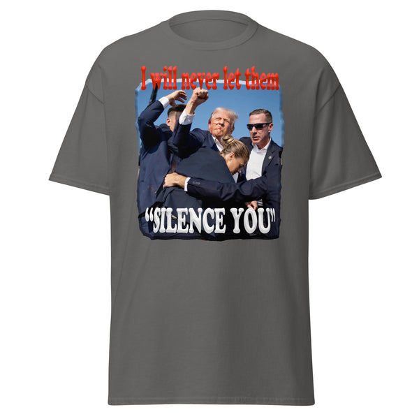 PRESIDENT TRUMP  -"I WILL NEVER WILL LET THEM SILENCE YOU"