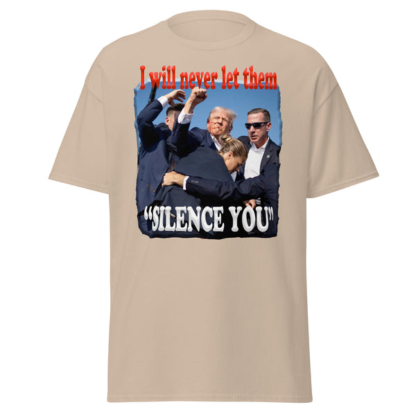 PRESIDENT TRUMP  -"I WILL NEVER WILL LET THEM SILENCE YOU"