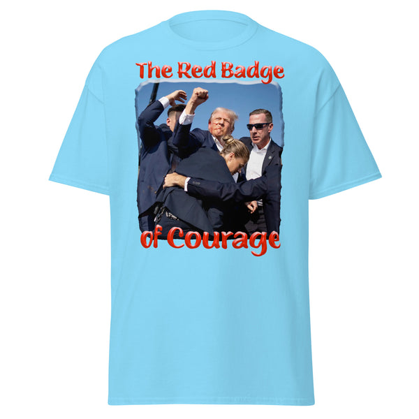 PRESIDENT TRUMP  -THE RED BADGE OF COURAGE