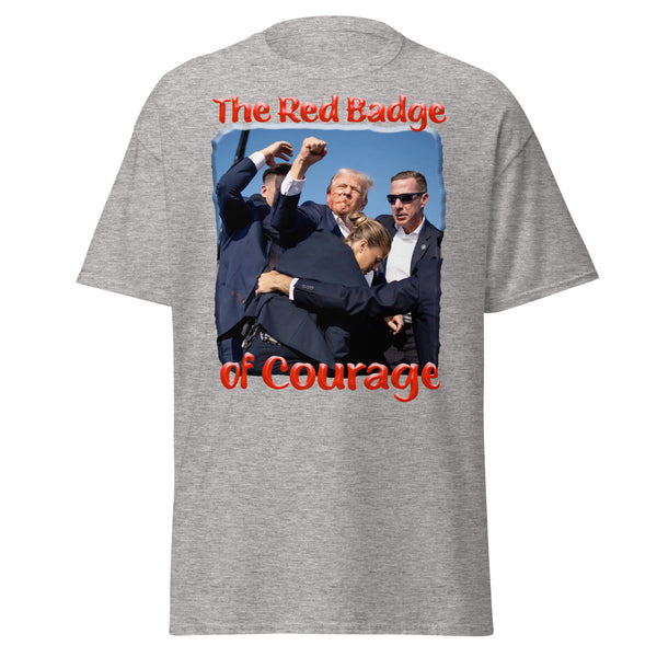 PRESIDENT TRUMP  -THE RED BADGE OF COURAGE