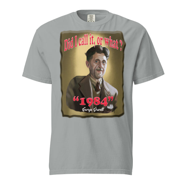 GEORGE ORWELL  -BOY DID I CALL IT OR WHAT?