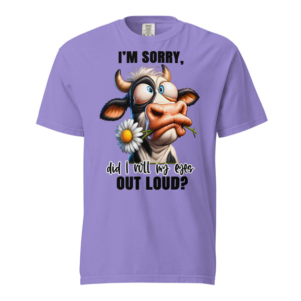 I'M SORRY, DID I ROLL MY EYES OUT LOUD