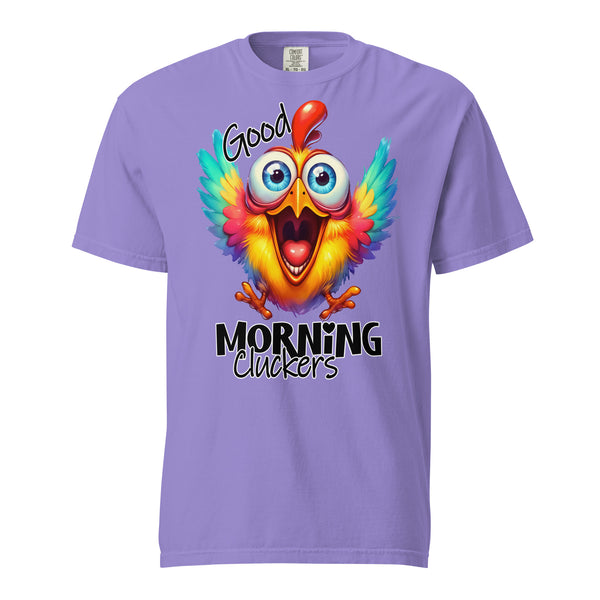 GOOD MORNING CLUCKERS