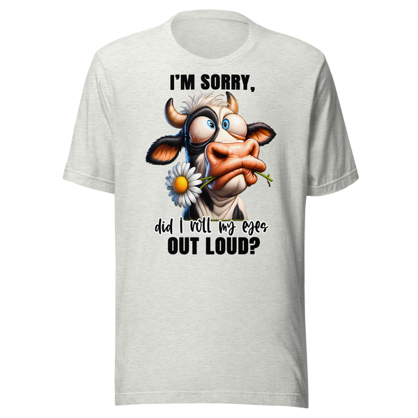 DID I ROLL MY EYES OUT LOUD?