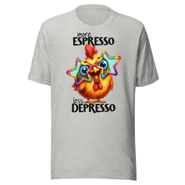 MORE ESPRESSO. -LESS DEPRESSO
