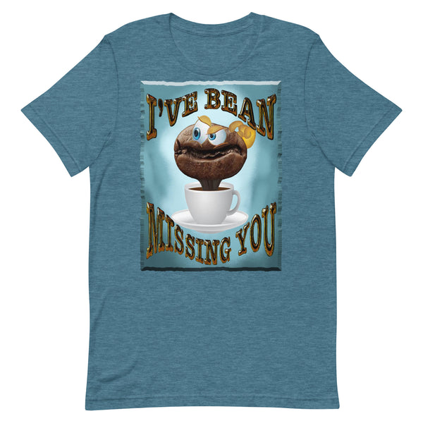 COFFEE HUMOR  -I'VE BEAN MISSING YOU