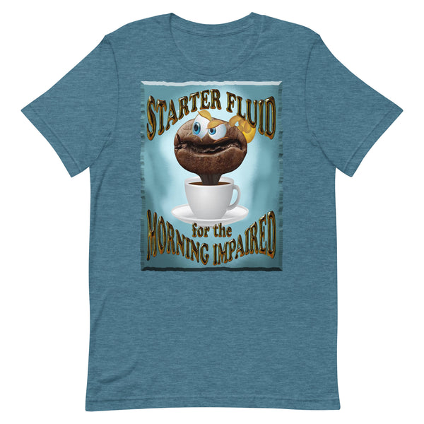 COFFEE HUMOR   -STARTER FLUID  -FOR THE  -MORNING IMPAIRED