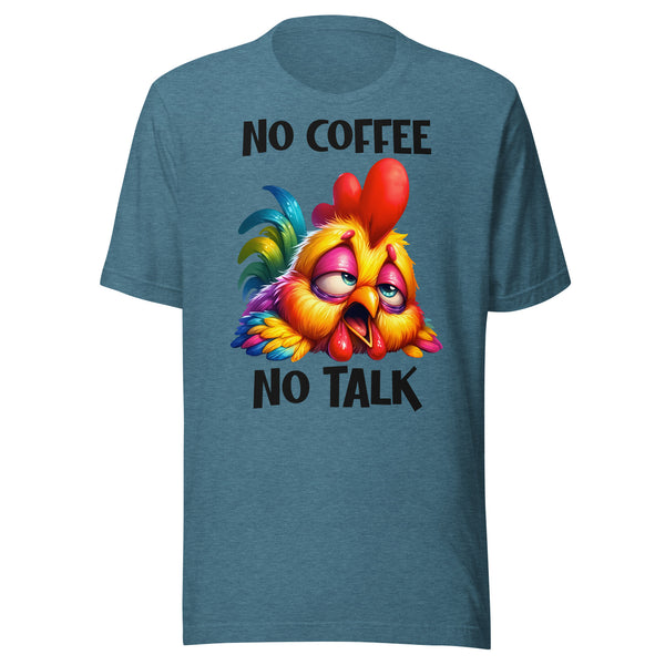 NO COFFEE. -NO TALK