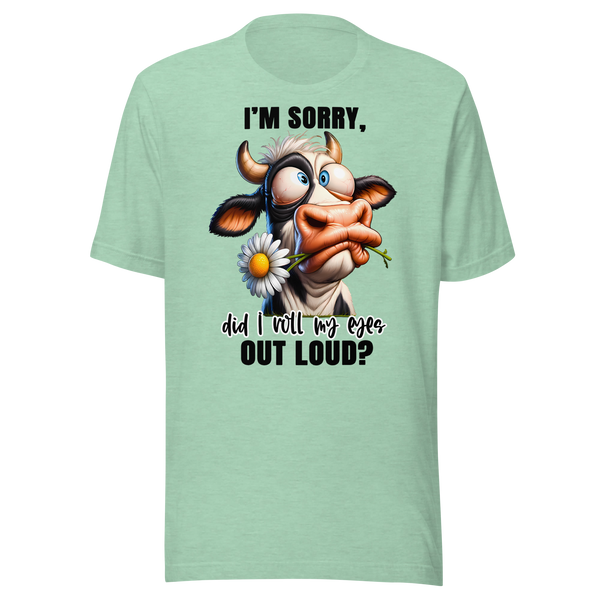 DID I ROLL MY EYES OUT LOUD?