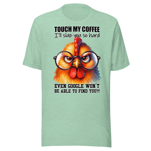 TOUCH MY COFFEE