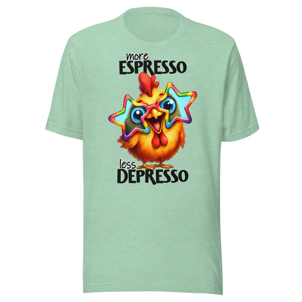 MORE ESPRESSO. -LESS DEPRESSO