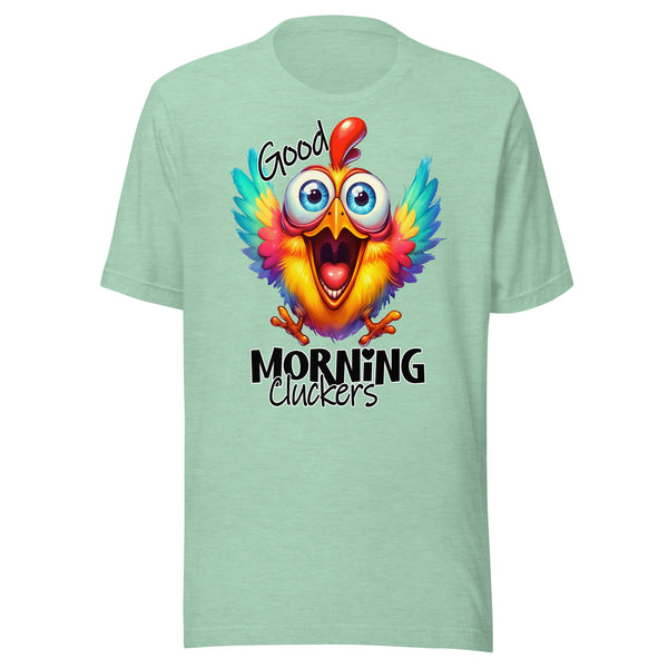 GOOD MORNING CLUCKERS