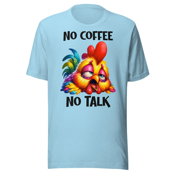 NO COFFEE. -NO TALK
