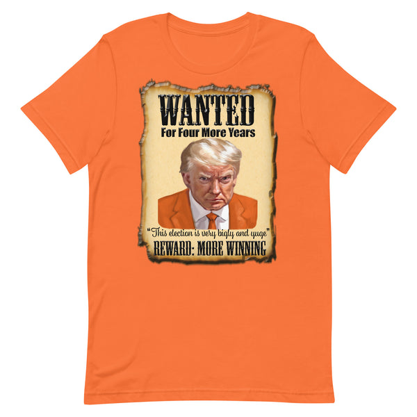 WANTED  -FOR FOUR MORE YEARS