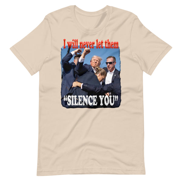 PRESIDENT TRUMP  -"I WILL NEVER LET THEM SILENCE YOU"
