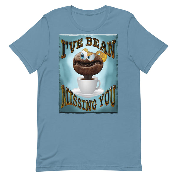 COFFEE HUMOR  -I'VE BEAN MISSING YOU