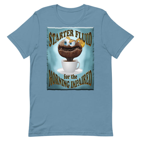 COFFEE HUMOR   -STARTER FLUID  -FOR THE  -MORNING IMPAIRED