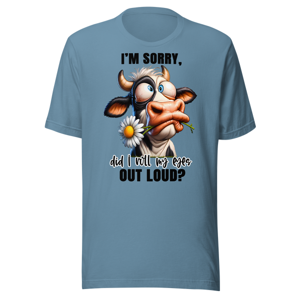 DID I ROLL MY EYES OUT LOUD?