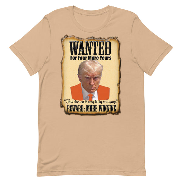 WANTED  -FOR FOUR MORE YEARS