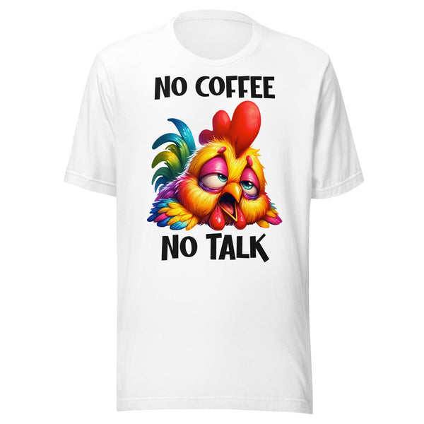 NO COFFEE. -NO TALK