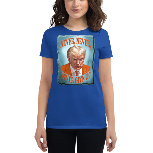 NEVER, NEVER,  -NEVER GIVE UP