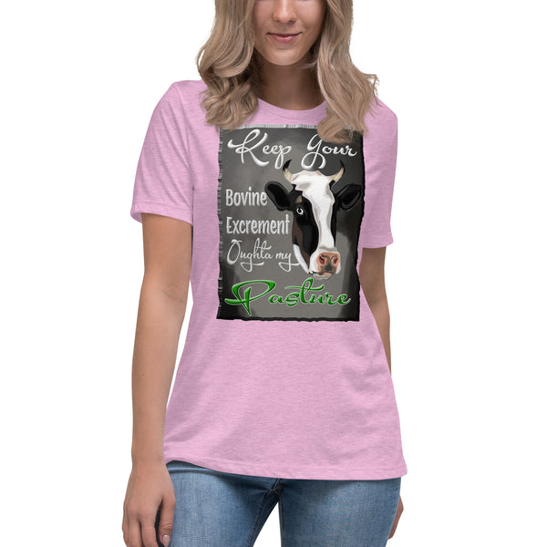 KEEP YOUR BOVINE EXCREMENT OUGHTA MY PASTURE