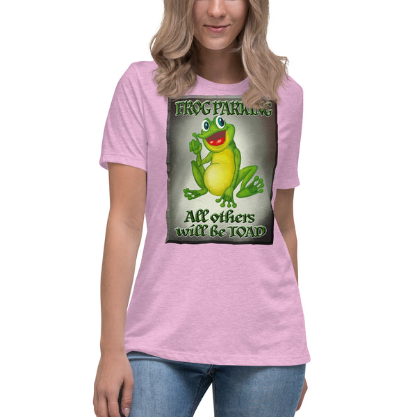 FROG PARKING  -ALL OTHERS WILL BE TOAD