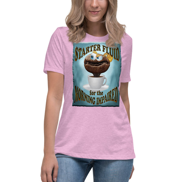 COFFEE HUMOR   -STARTER FLUID  -FOR THE MORNING IMPAIRED