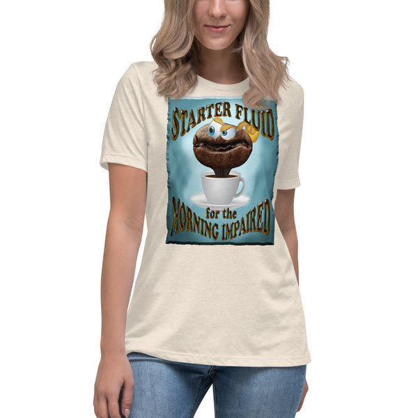 COFFEE HUMOR   -STARTER FLUID  -FOR THE MORNING IMPAIRED