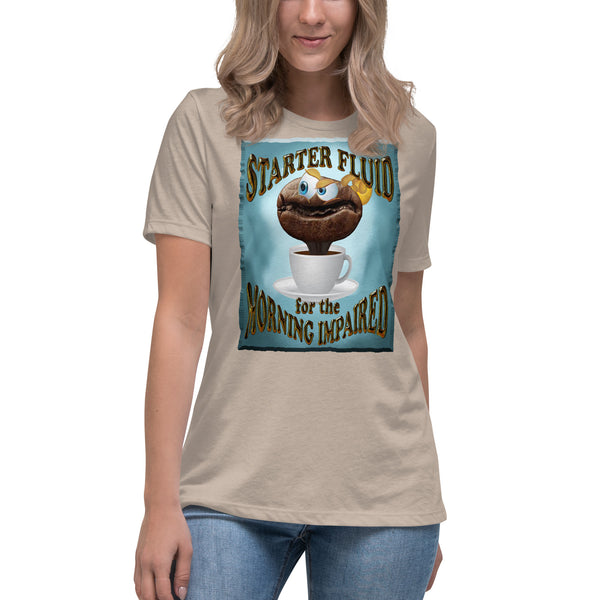 COFFEE HUMOR   -STARTER FLUID  -FOR THE MORNING IMPAIRED