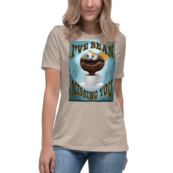 COFFEE HUMOR   -I'VE BEAN  -MISSING YOU