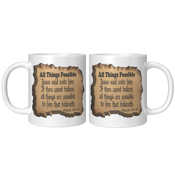 ALL THINGS POSSIBLE  -Mark 9:23