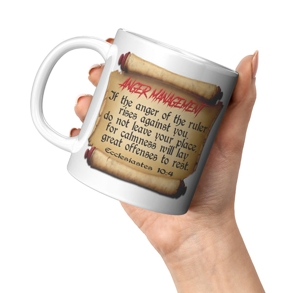 ANGER MANAGEMENT  -Ecclesiastes 10:4