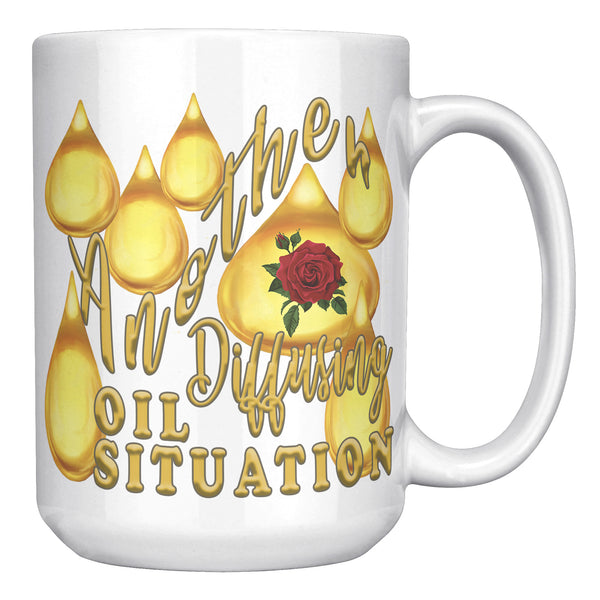 ANOTHER DIFFUSING OIL SITUATION