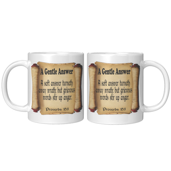A GENTLE ANSWER  -PROVERBS 15:1