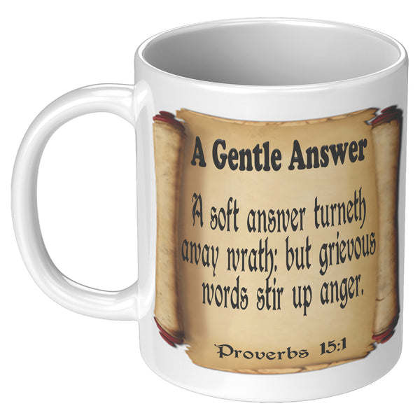 A GENTLE ANSWER  -PROVERBS 15:1