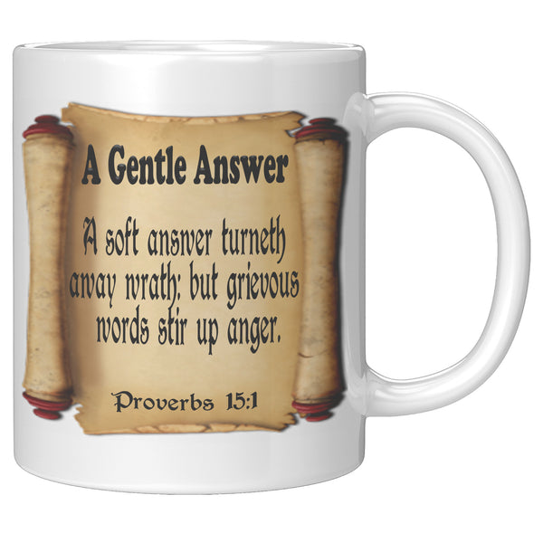 A GENTLE ANSWER  -PROVERBS 15:1