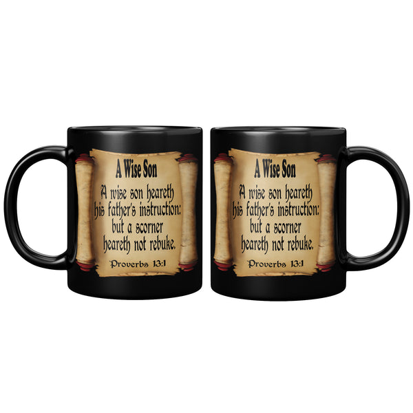 A WISE SON  -Proverbs 13:1