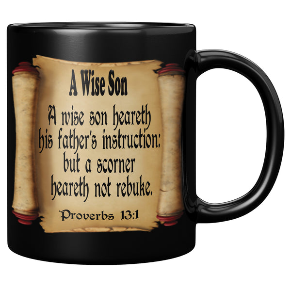 A WISE SON  -Proverbs 13:1