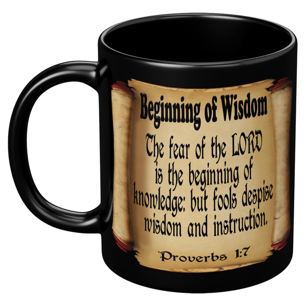 BEGINNING OF WISDOM  -Proverbs 1:7