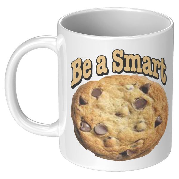 BE A SMART COOKIE