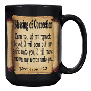 BLESSING OF CORRECTION  -Proverbs 1:23