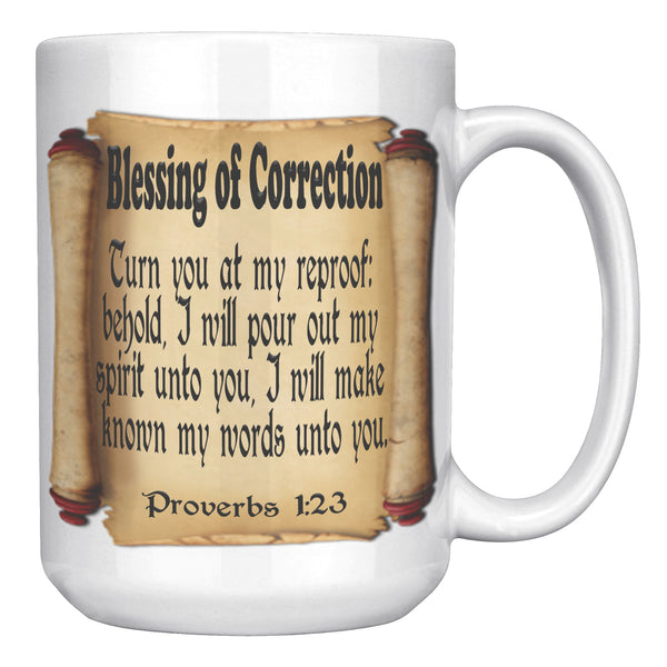 BLESSING of CORRECTION  -Proverbs 1:23
