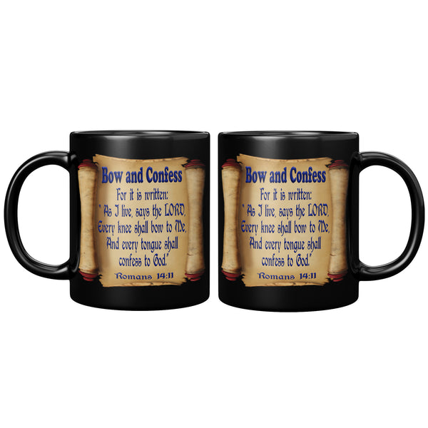 BOW AND CONFESS  -Romans 4:11