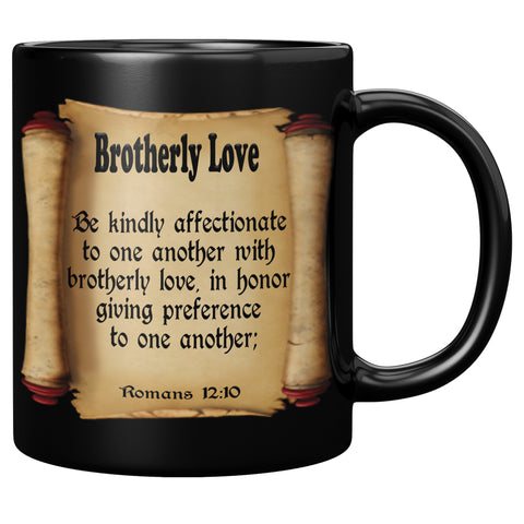 BROTHERLY LOVE  -Romans 12:10