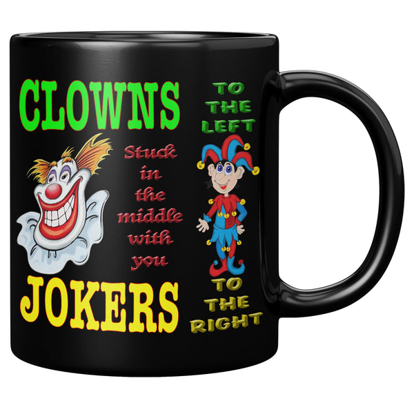 CLOWNS TO THE LEFT -JOKERS TO THE RIGHT  -STUCK IN THE MIDDLE WITH YOU