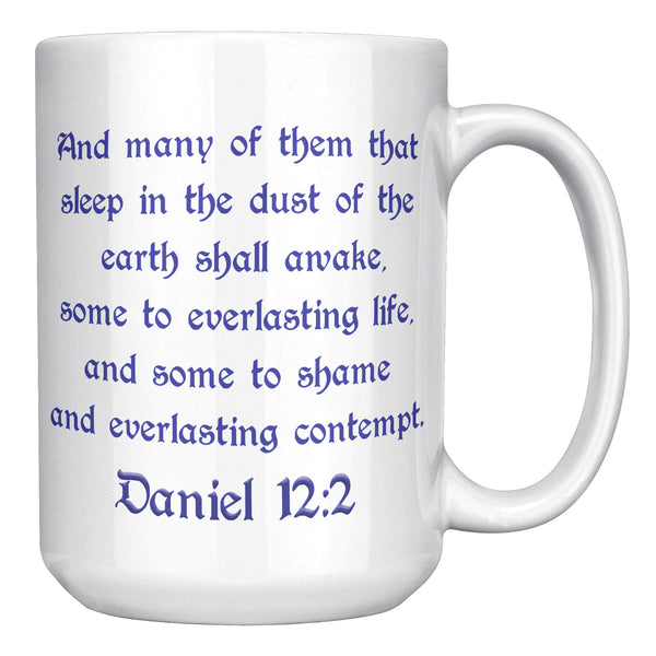 AWAKE FROM THE DUST  -Daniel 12:2