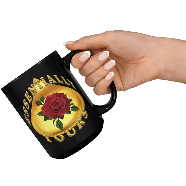 ESSENTIALLY YOURS  -ROSE