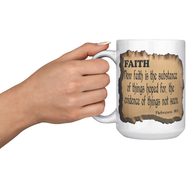 FAITH IS...  -Hebrews 11:1