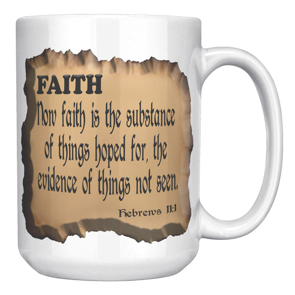 FAITH IS...  -Hebrews 11:1
